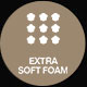 Extra Soft Foam